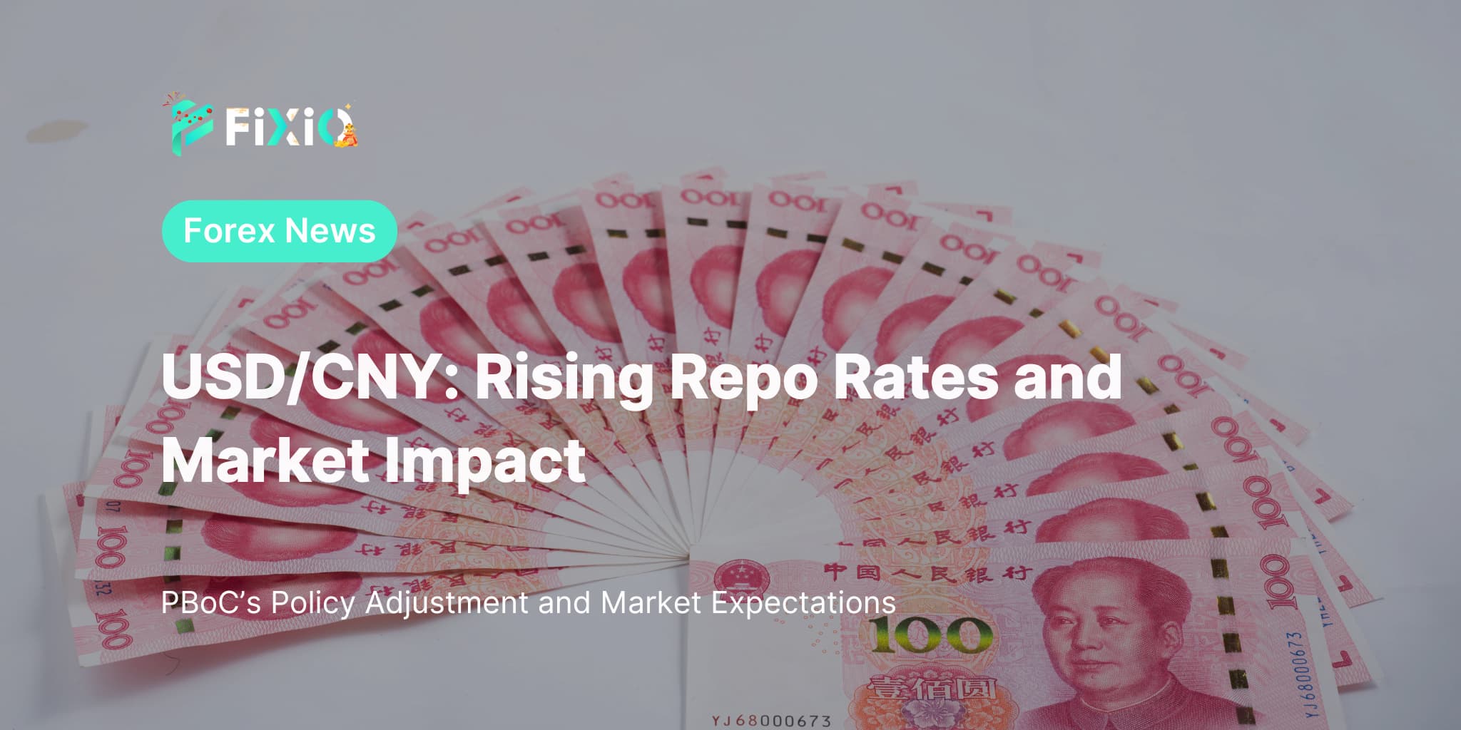 USD/CNY: Rising Repo Rates and Market Impact