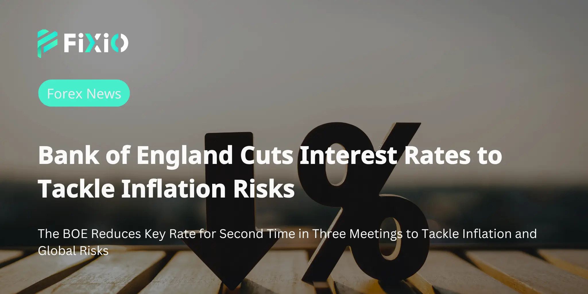 Bank of England Cuts Interest Rates to Tackle Inflation Risks