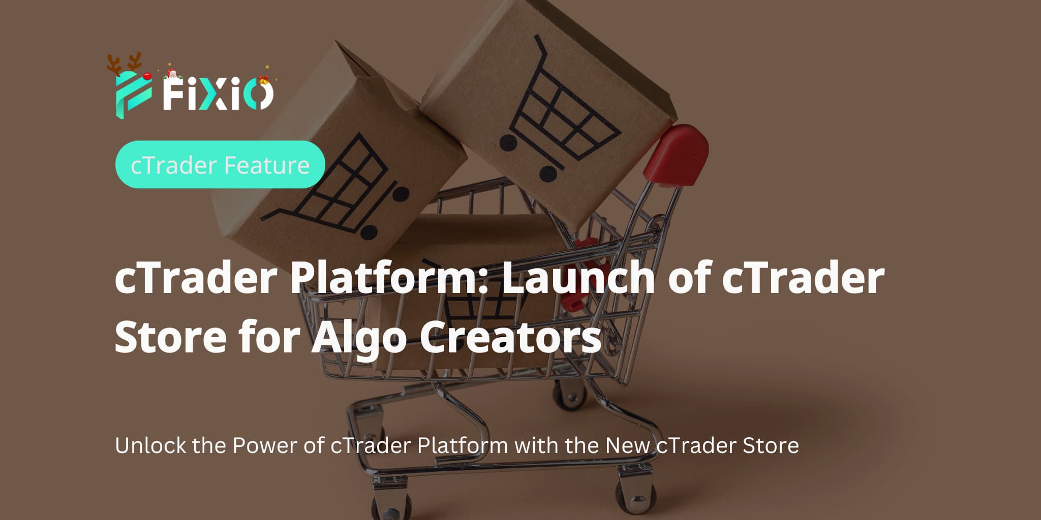 cTrader Platform: Launch of cTrader Store for Algo Creators