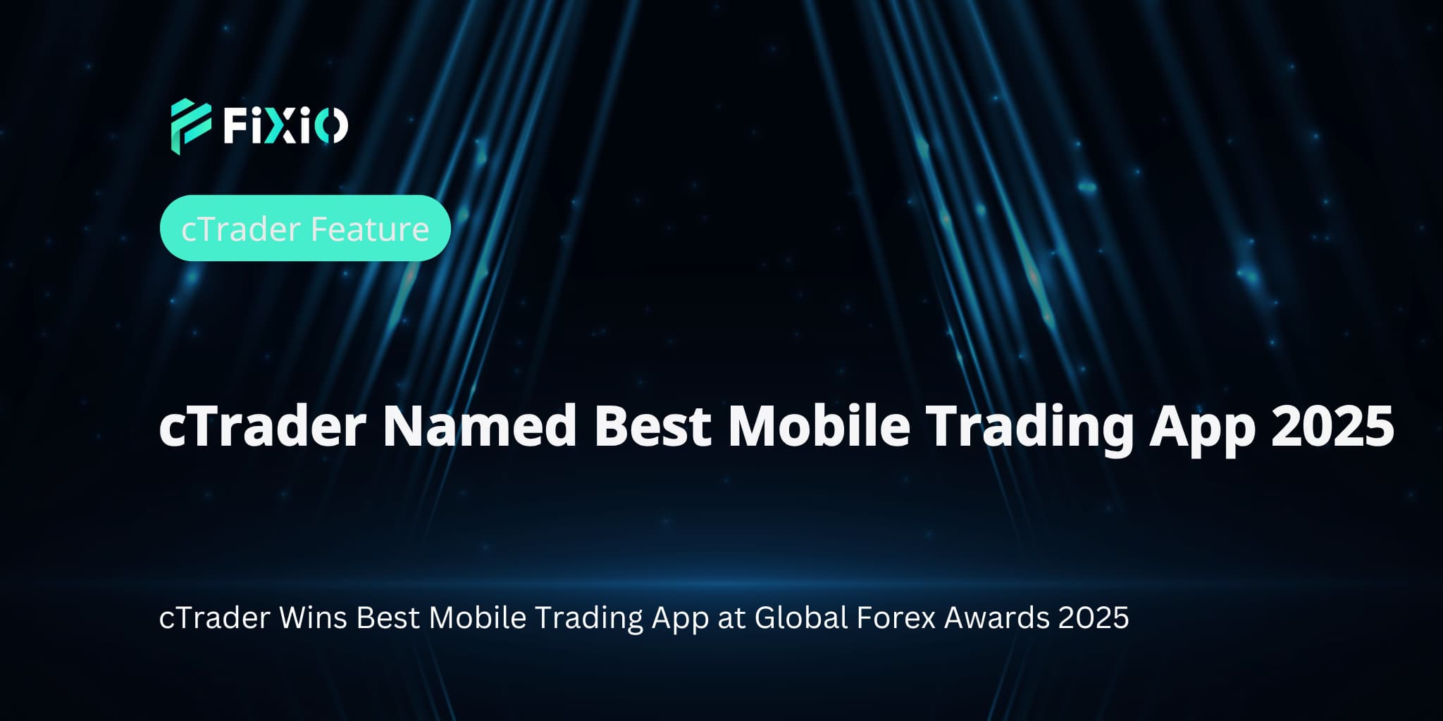 cTrader Named Best Mobile Trading App 2025