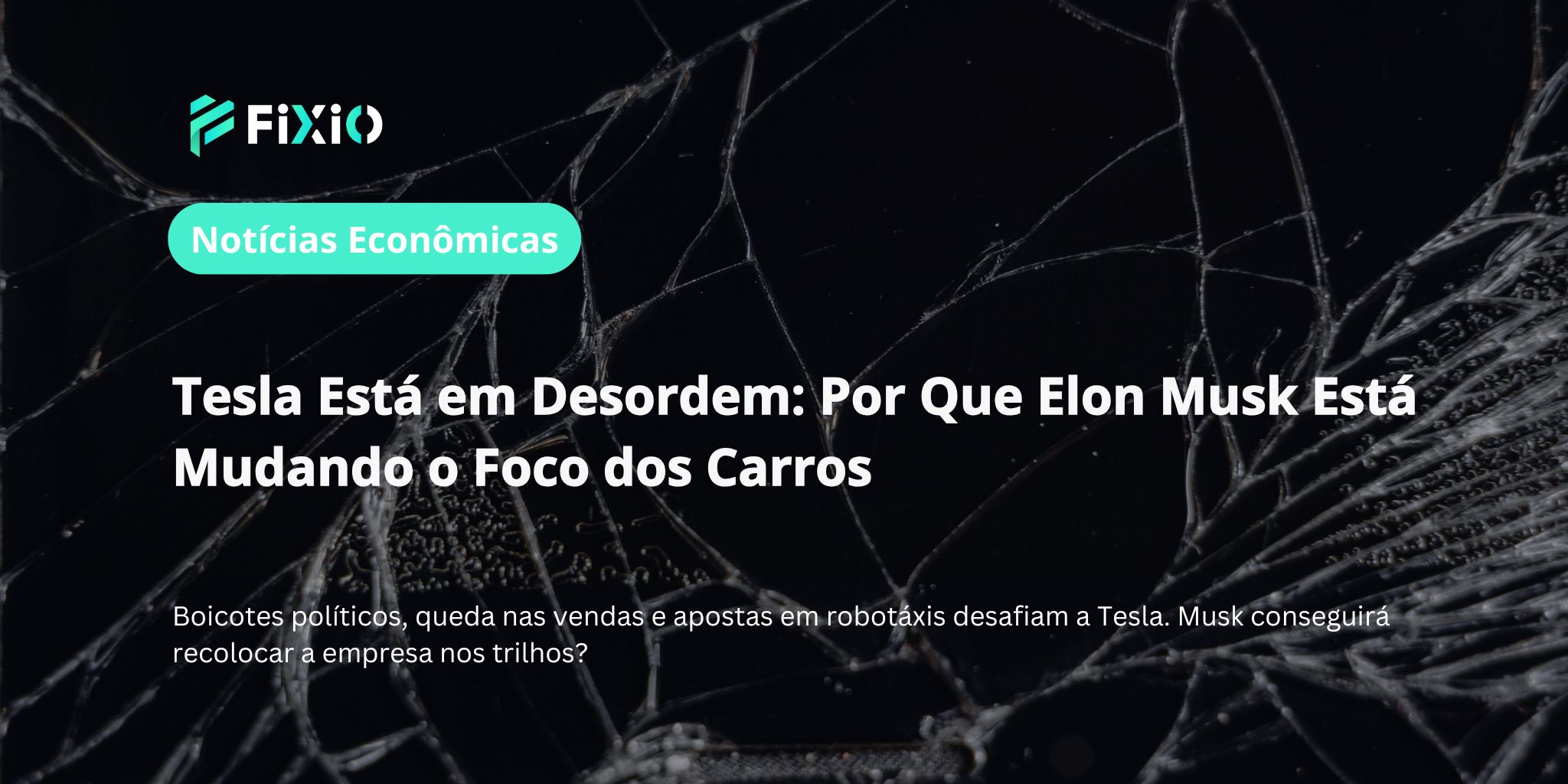 Tesla Está em Desordem: Por Que Elon Musk Está Mudando o Foco dos Carros
