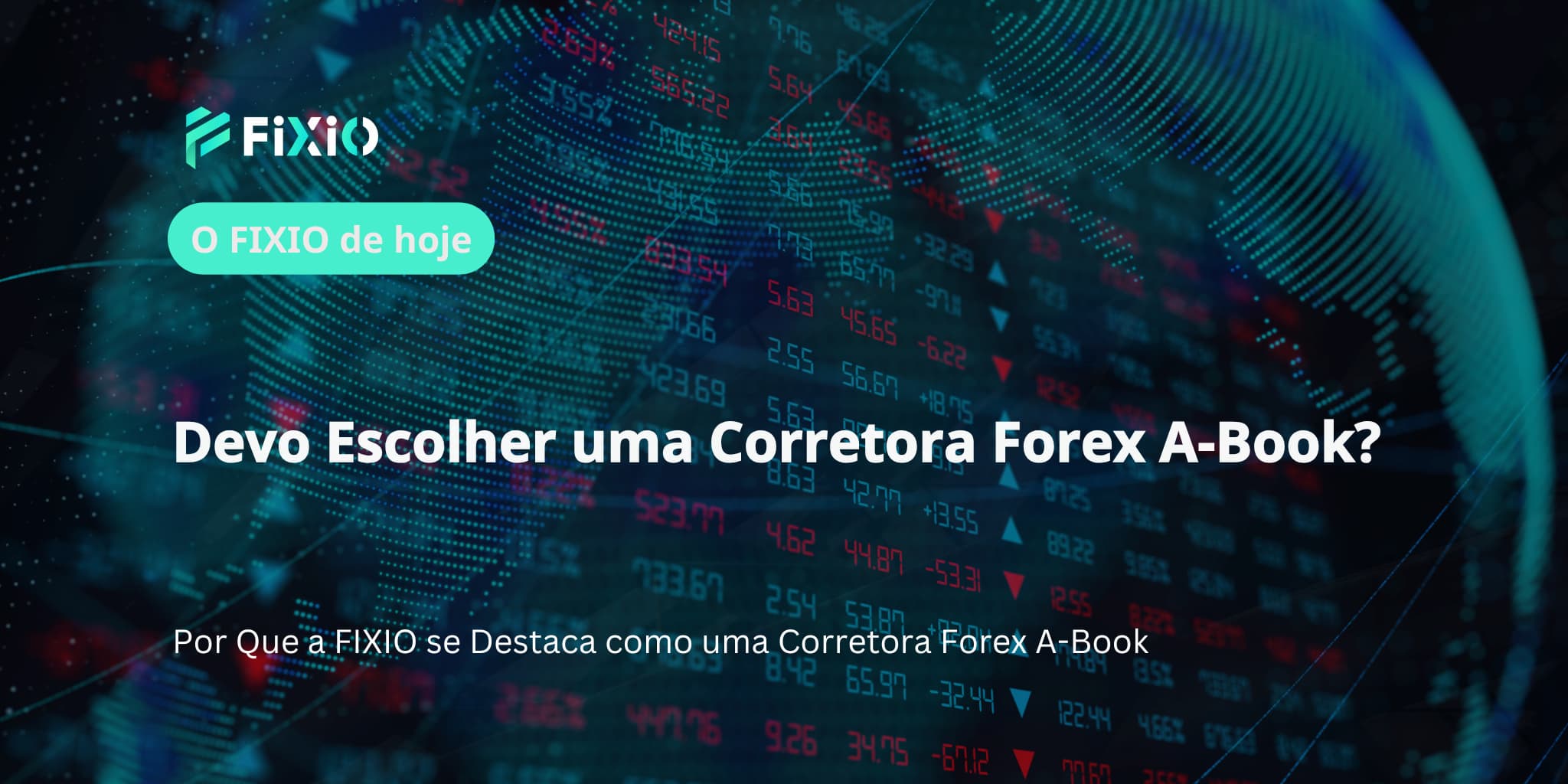 Devo Escolher uma Corretora Forex A-Book?