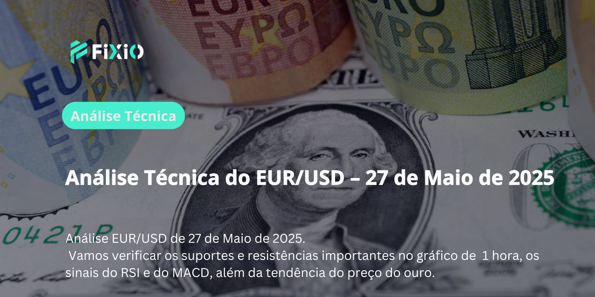 Guia para Iniciantes: Entendendo as Tendências Futuras e o Uso de Indicadores Técnicos no Gráfico de 1 Hora do EUR/USD