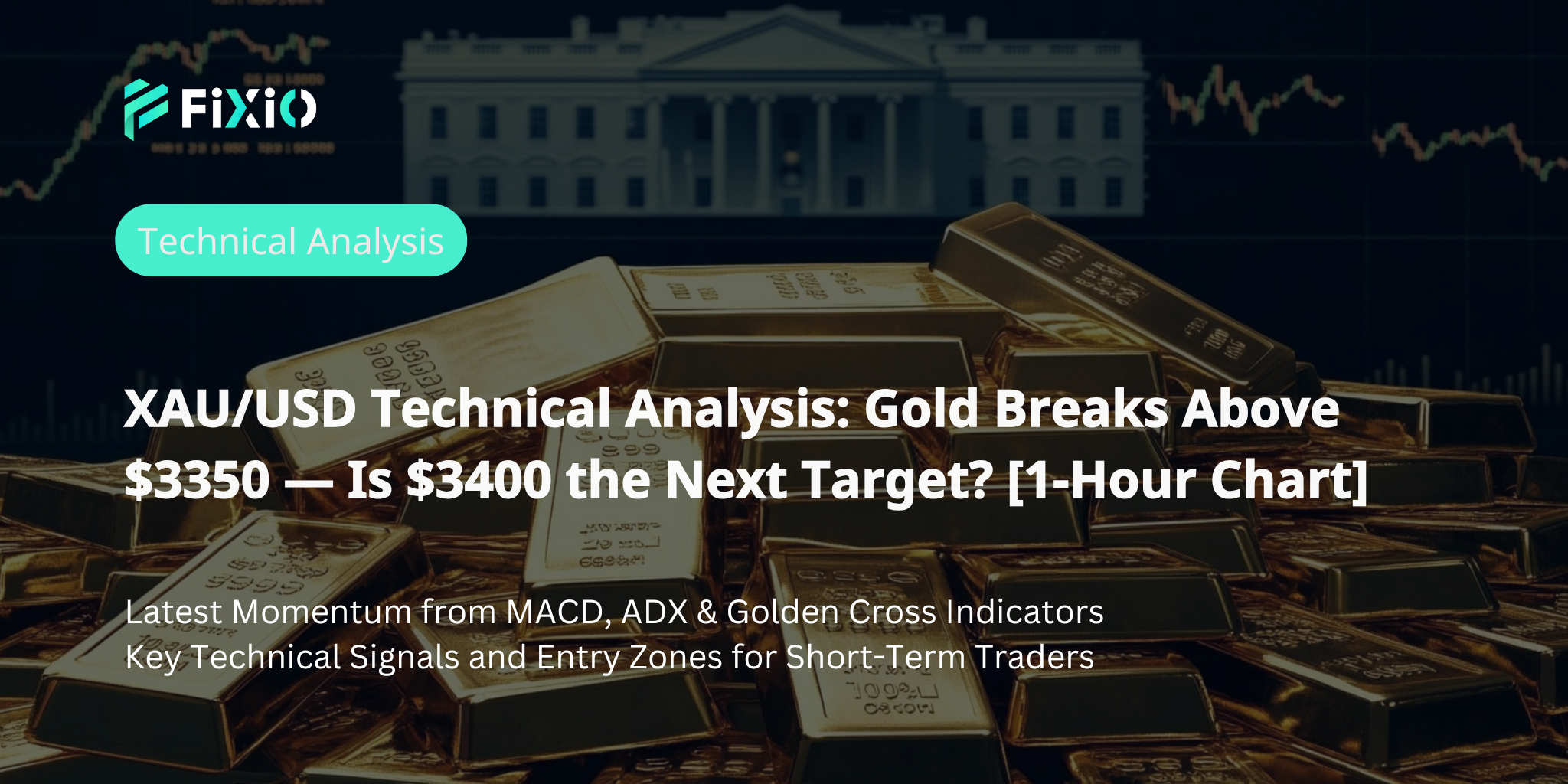 XAU/USD Technical Analysis (1H): Clear Break Above $3350 Signals New Bullish Phase for Gold
