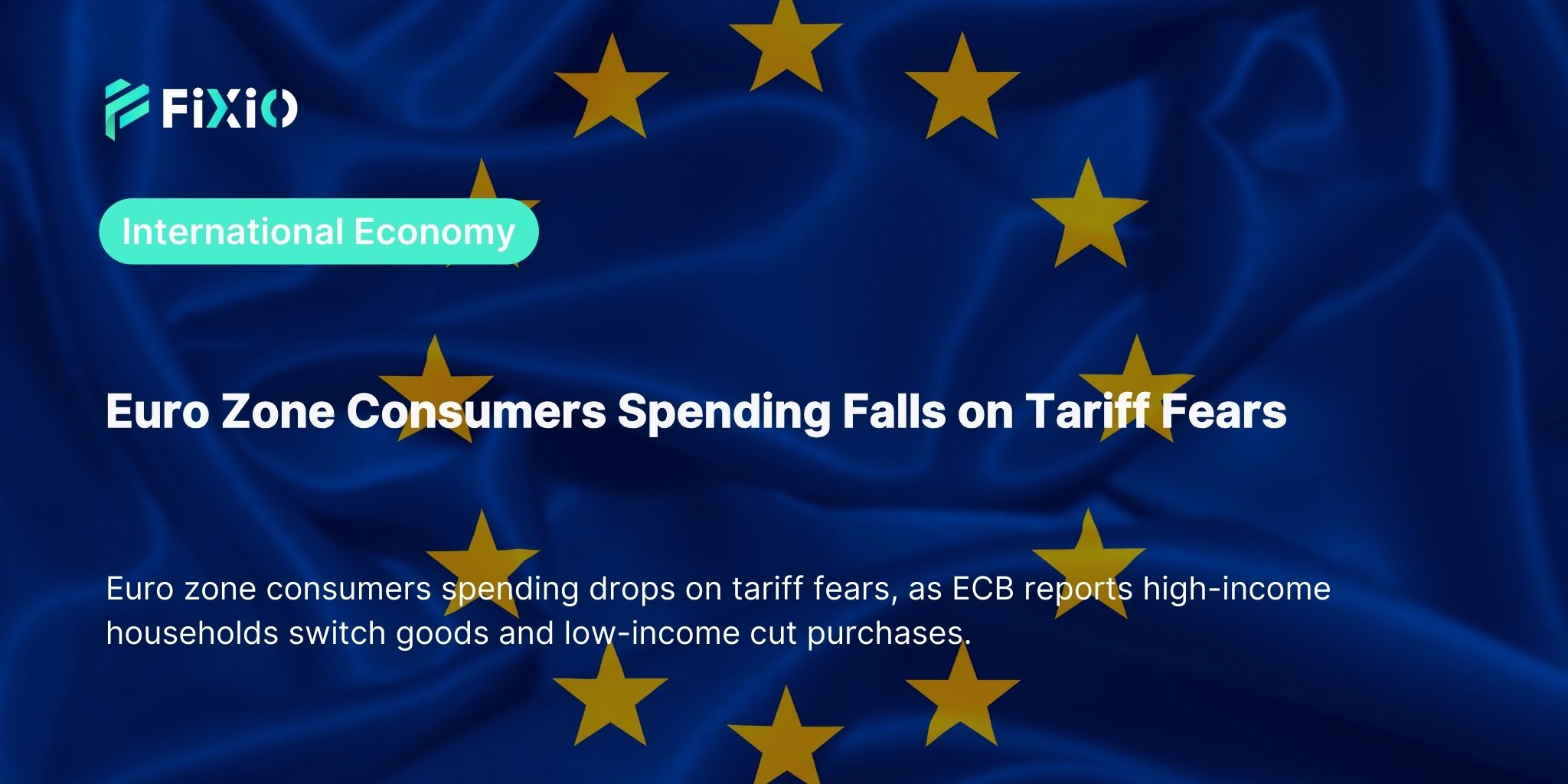 Euro Zone Consumers Spending Falls on Tariff Fears