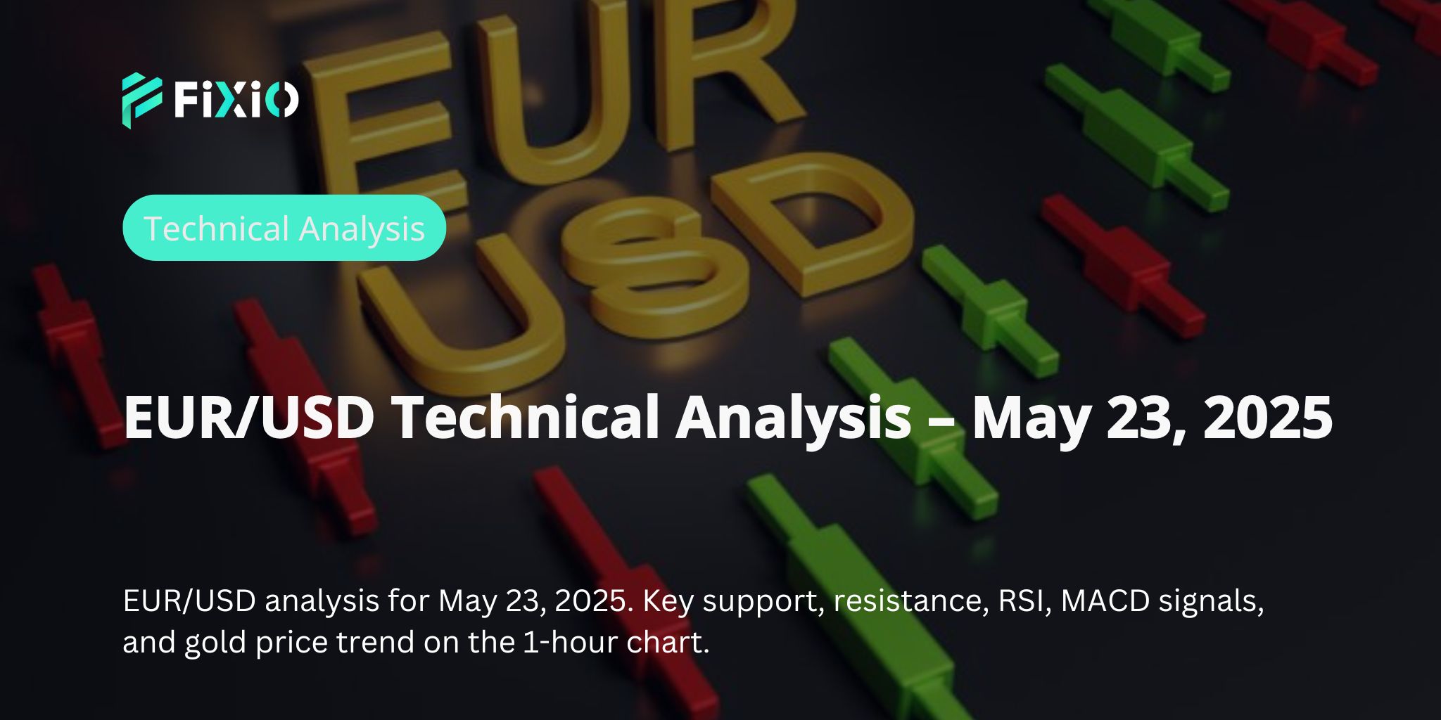 【要注目】EUR/USDが再び上昇トレンドへ？1.1330ドルの攻防が意味するものとは?