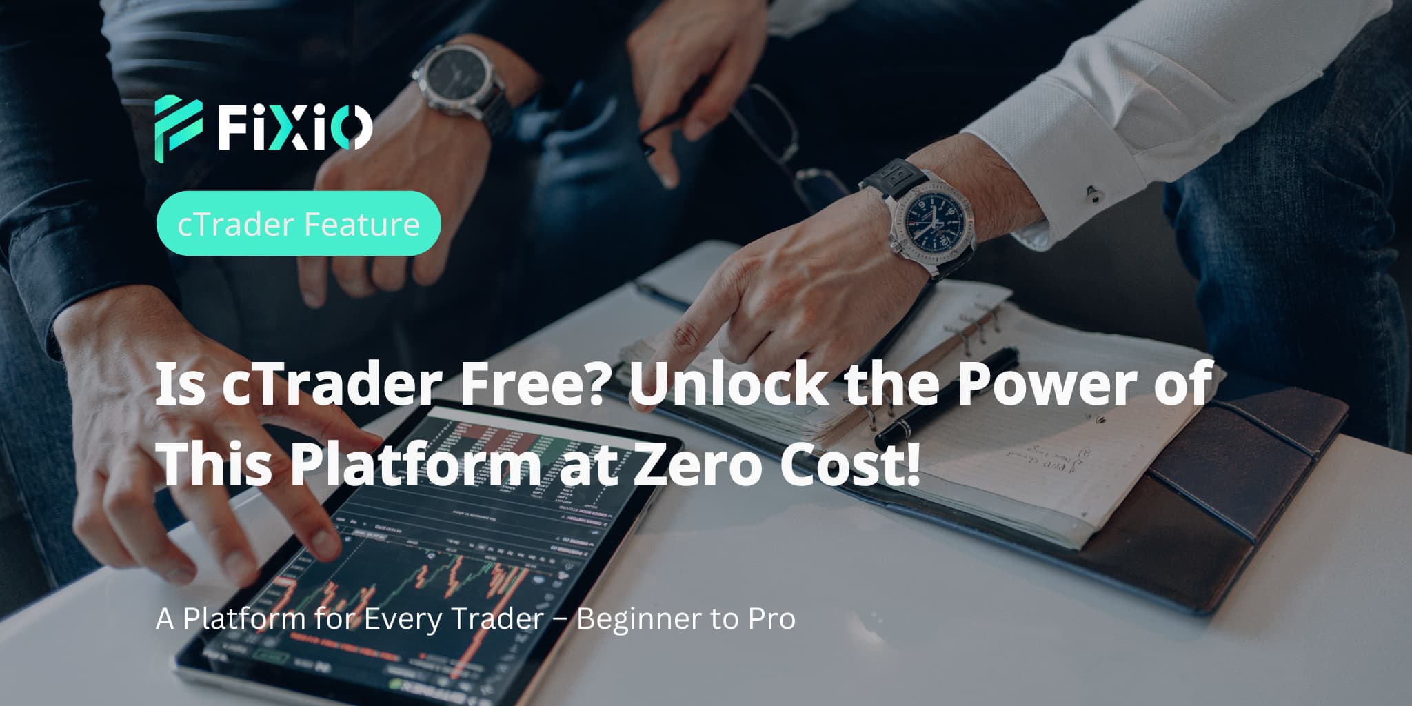 Is cTrader Free? Unlock the Power of This Platform at Zero Cost!