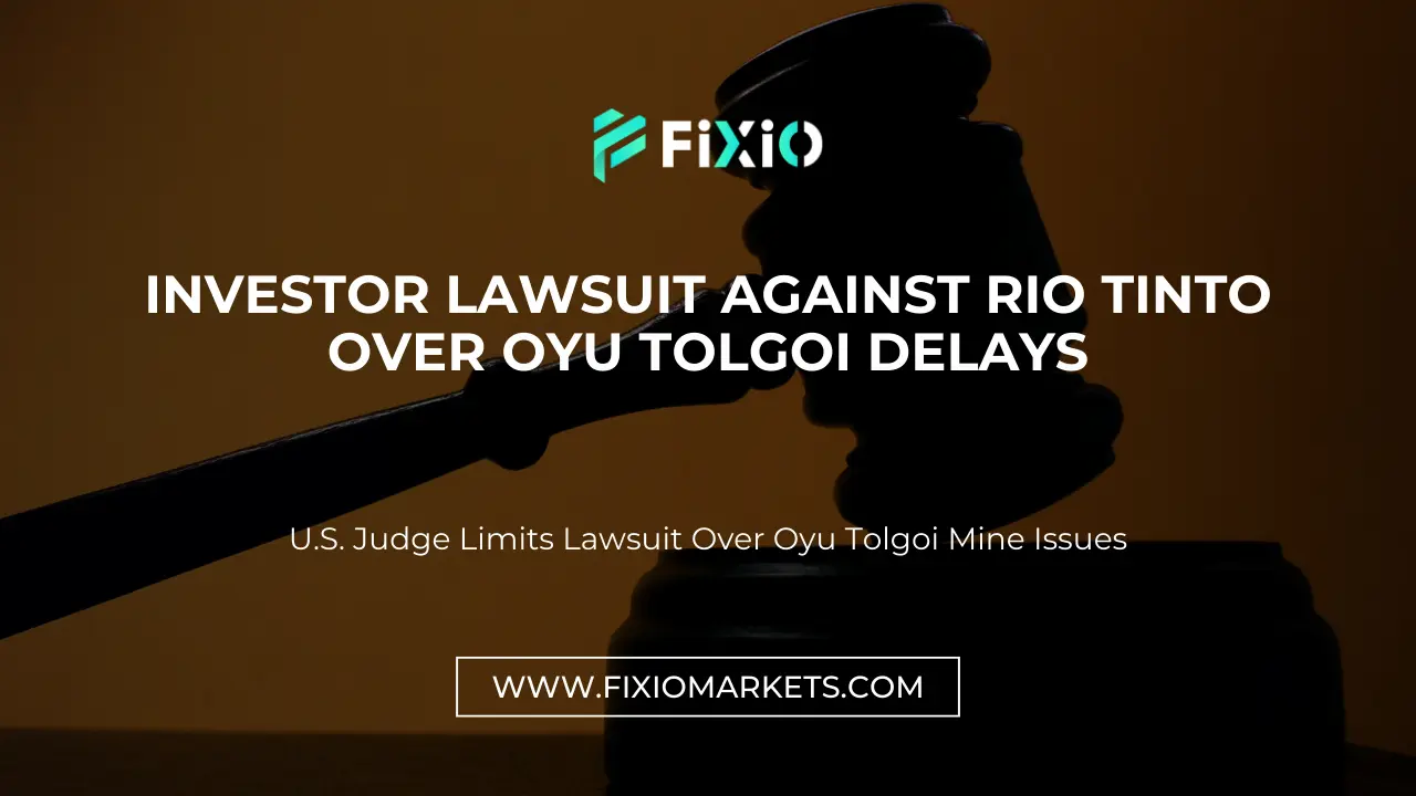 Investor Lawsuit Against Rio Tinto Over Oyu Tolgoi Delays