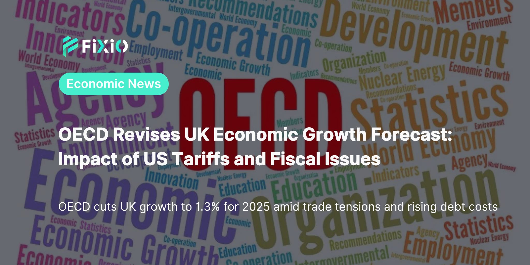 OECD Lowers UK Growth Forecast for 2025 Due to US Tariffs and Fiscal Issues