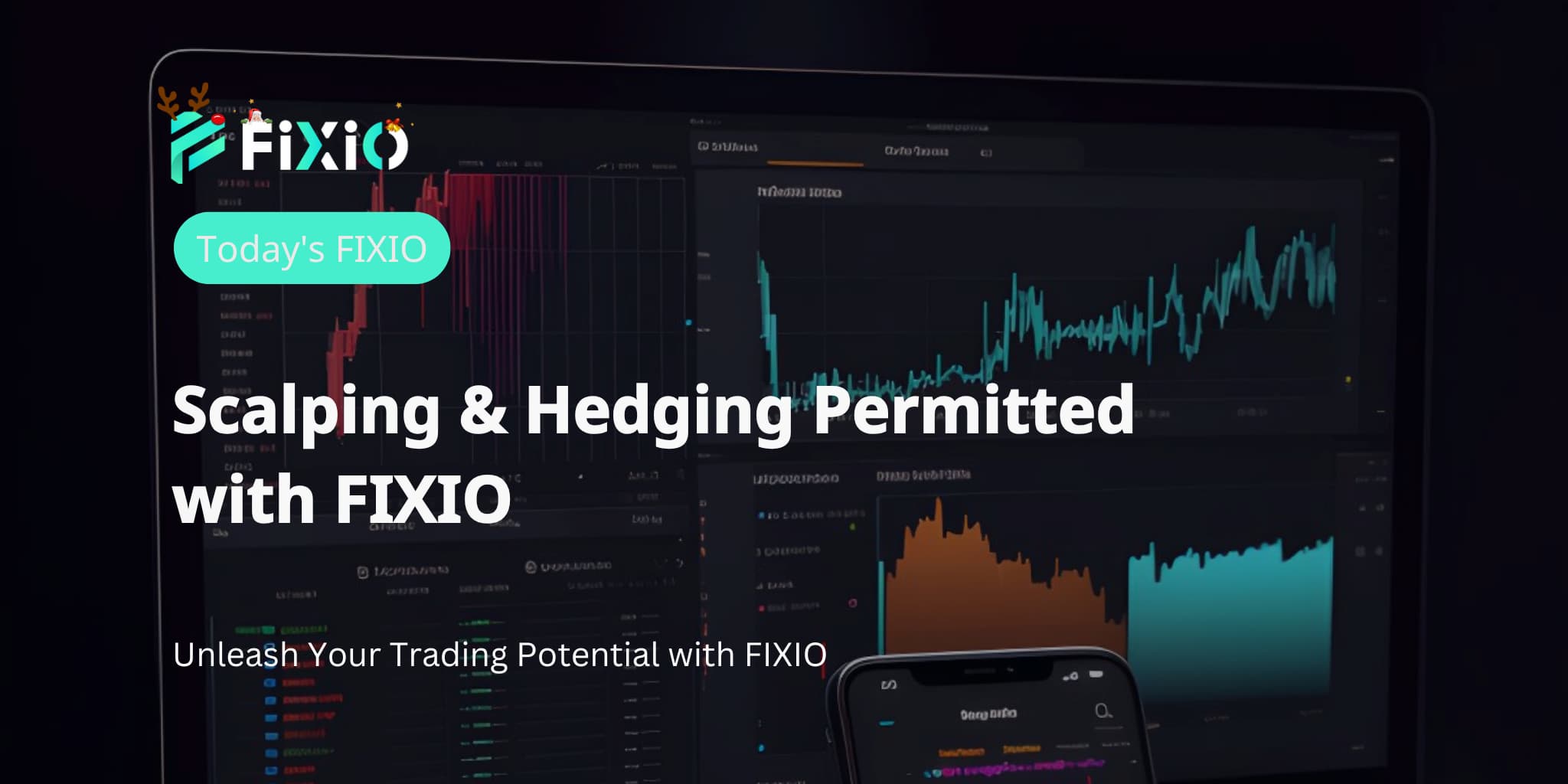 Scalping & Hedging Permitted with FIXIO