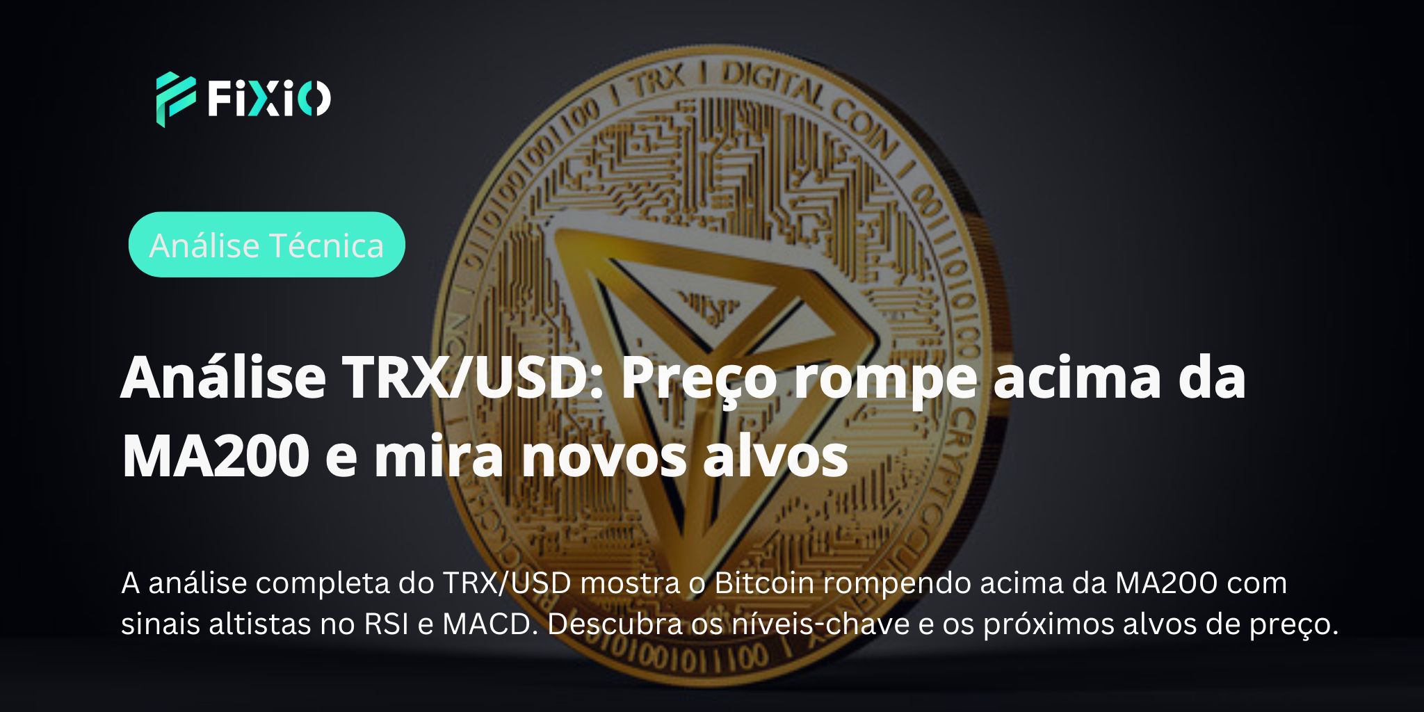Correção finalizada? TRX entra em modo de reversão — É hora de comprar?