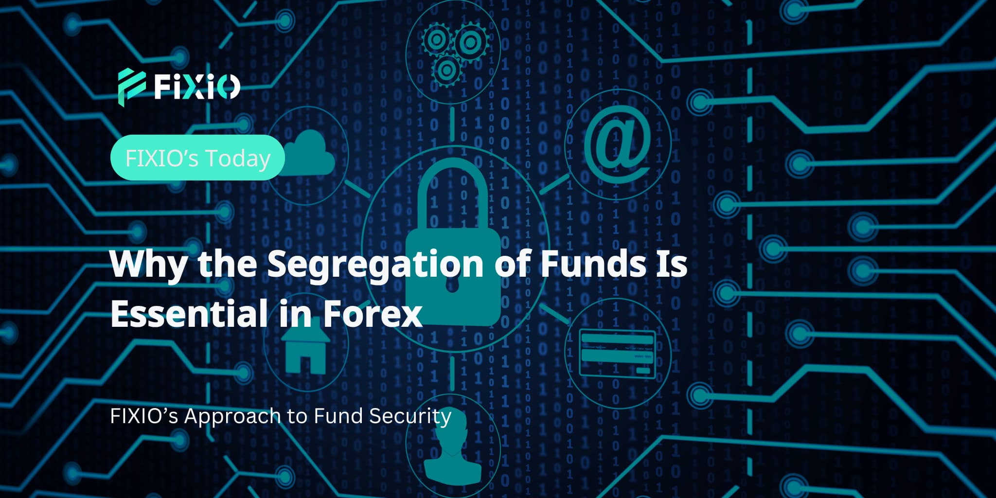 Why the Segregation of Funds Is Essential in Forex