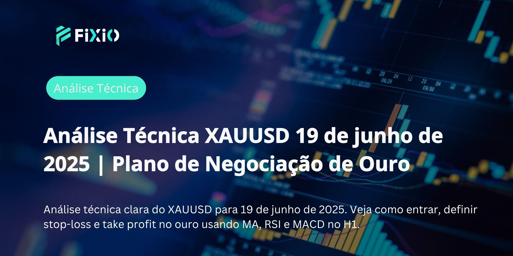 Análise Técnica XAUUSD 19 de junho de 2025 | Plano de Negociação de Ouro
