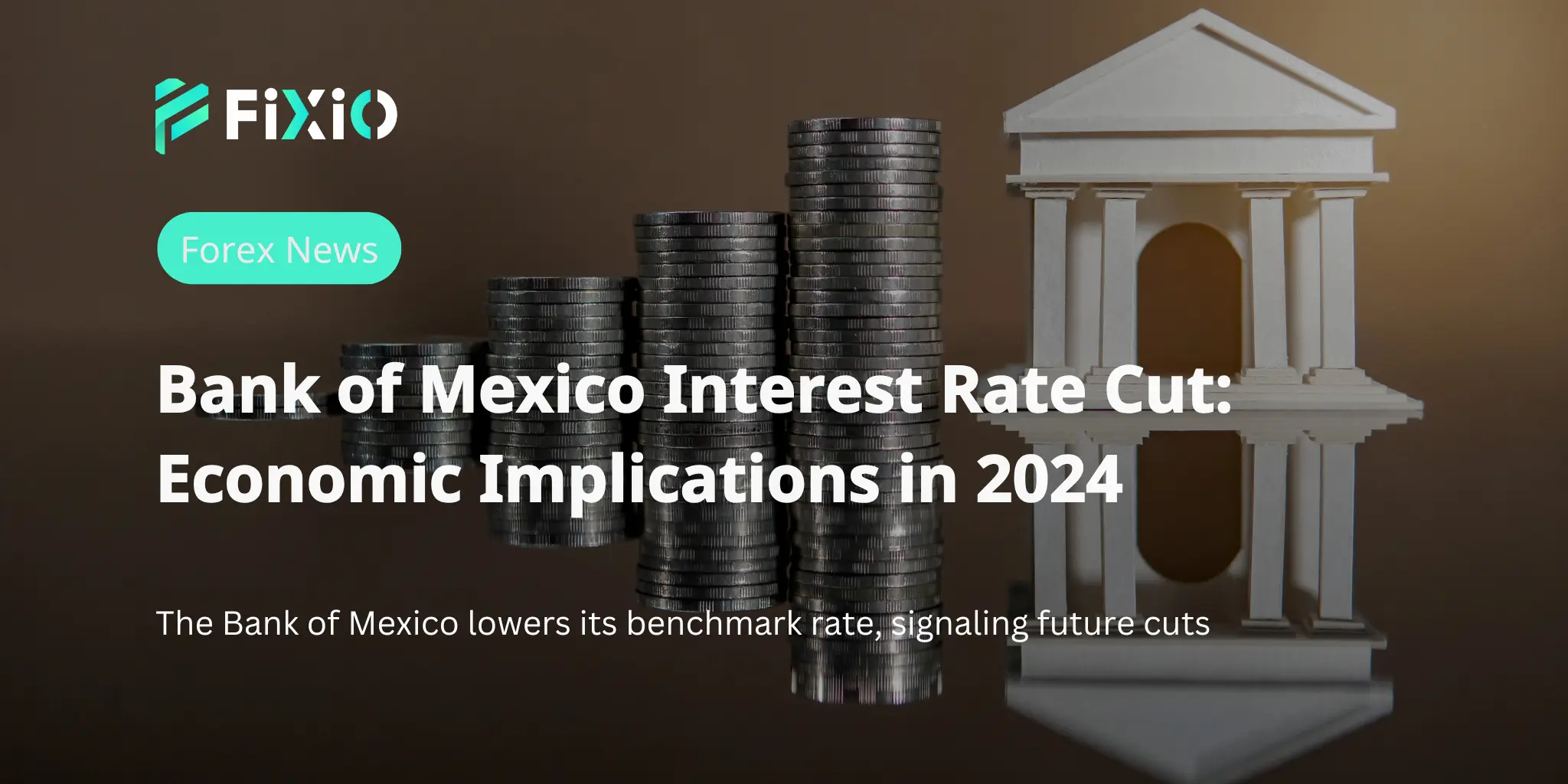 Bank of Mexico Interest Rate Cut: Economic Implications in 2024