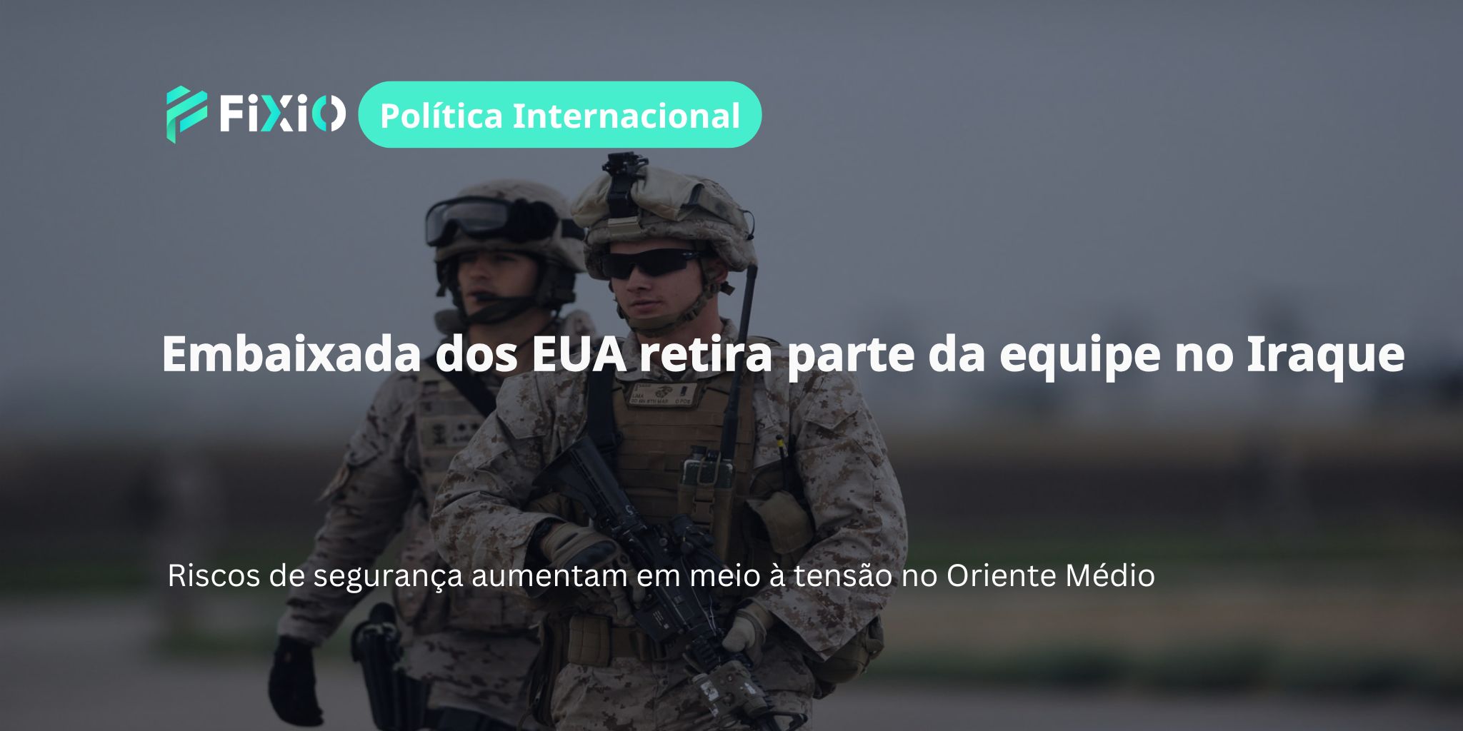 Embaixada dos EUA retira parte de sua equipe do Iraque em meio ao aumento dos riscos de segurança