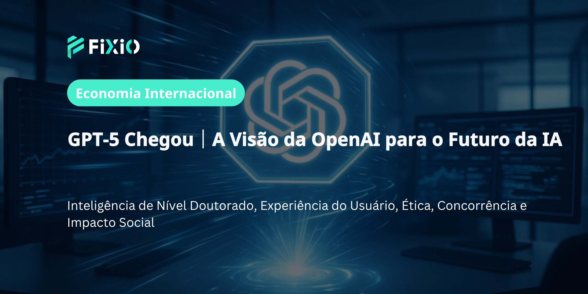 O que é o GPT-5? Conheça o novo modelo de IA da OpenAI e seu impacto no futuro