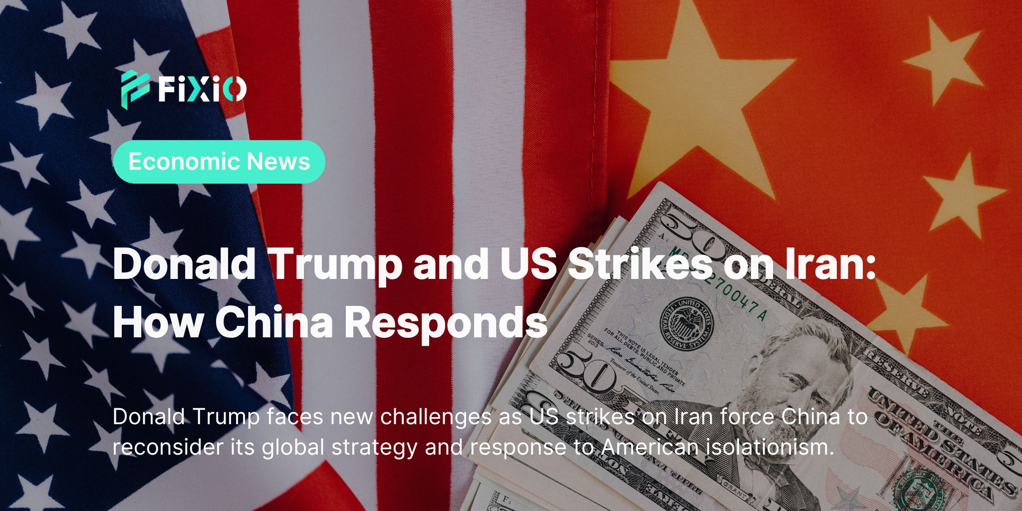 Donald Trump and US Strikes on Iran: How China Responds