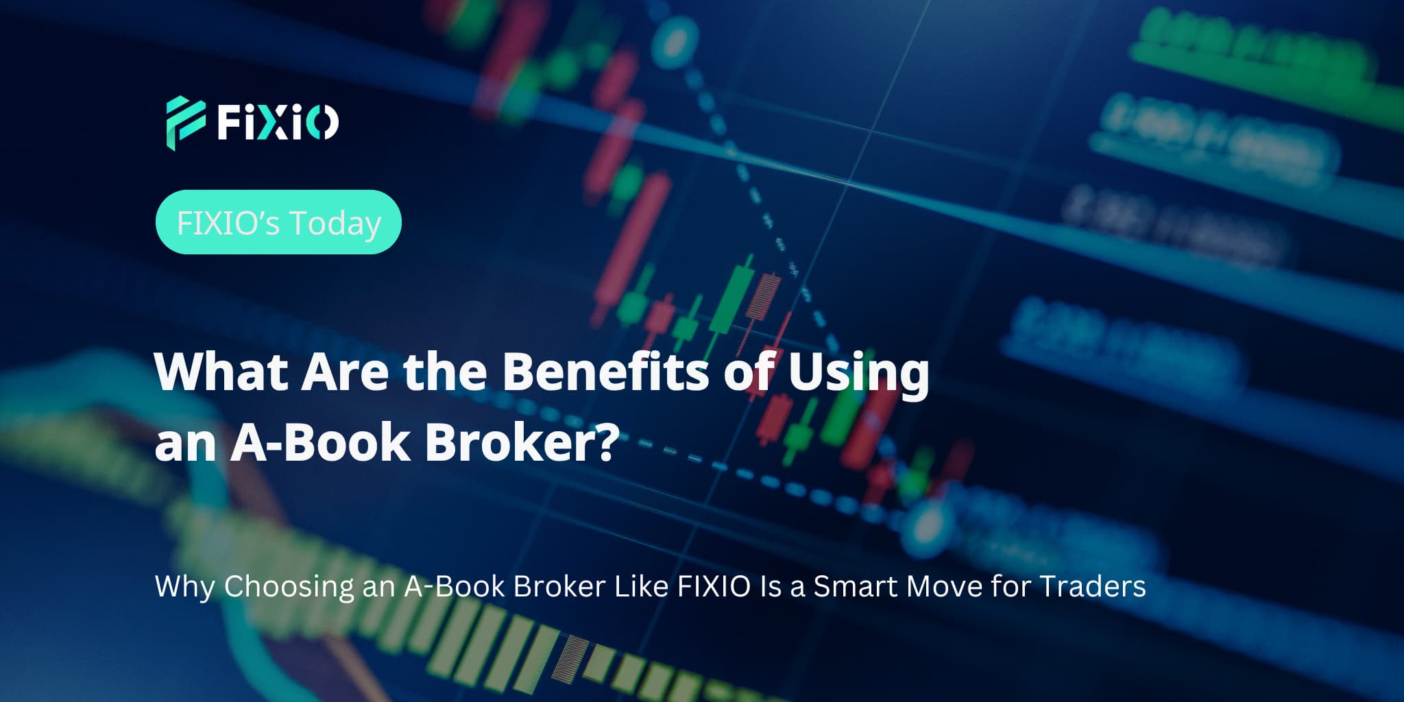 What Are the Benefits of Using an A-Book Broker?