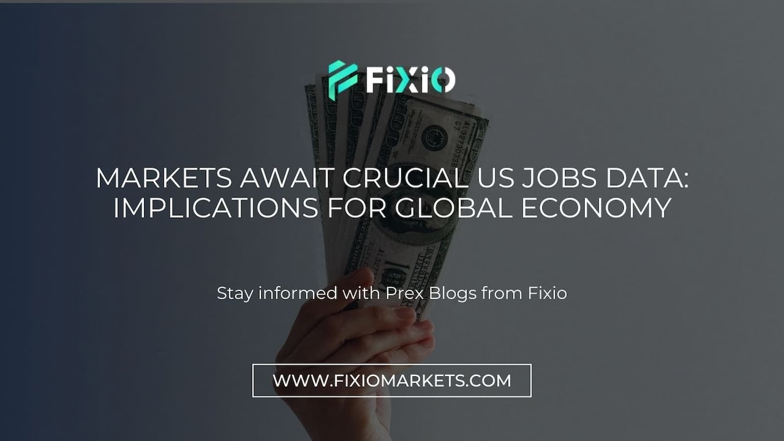 Markets Await Crucial US Jobs Data: Implications for Global Economy