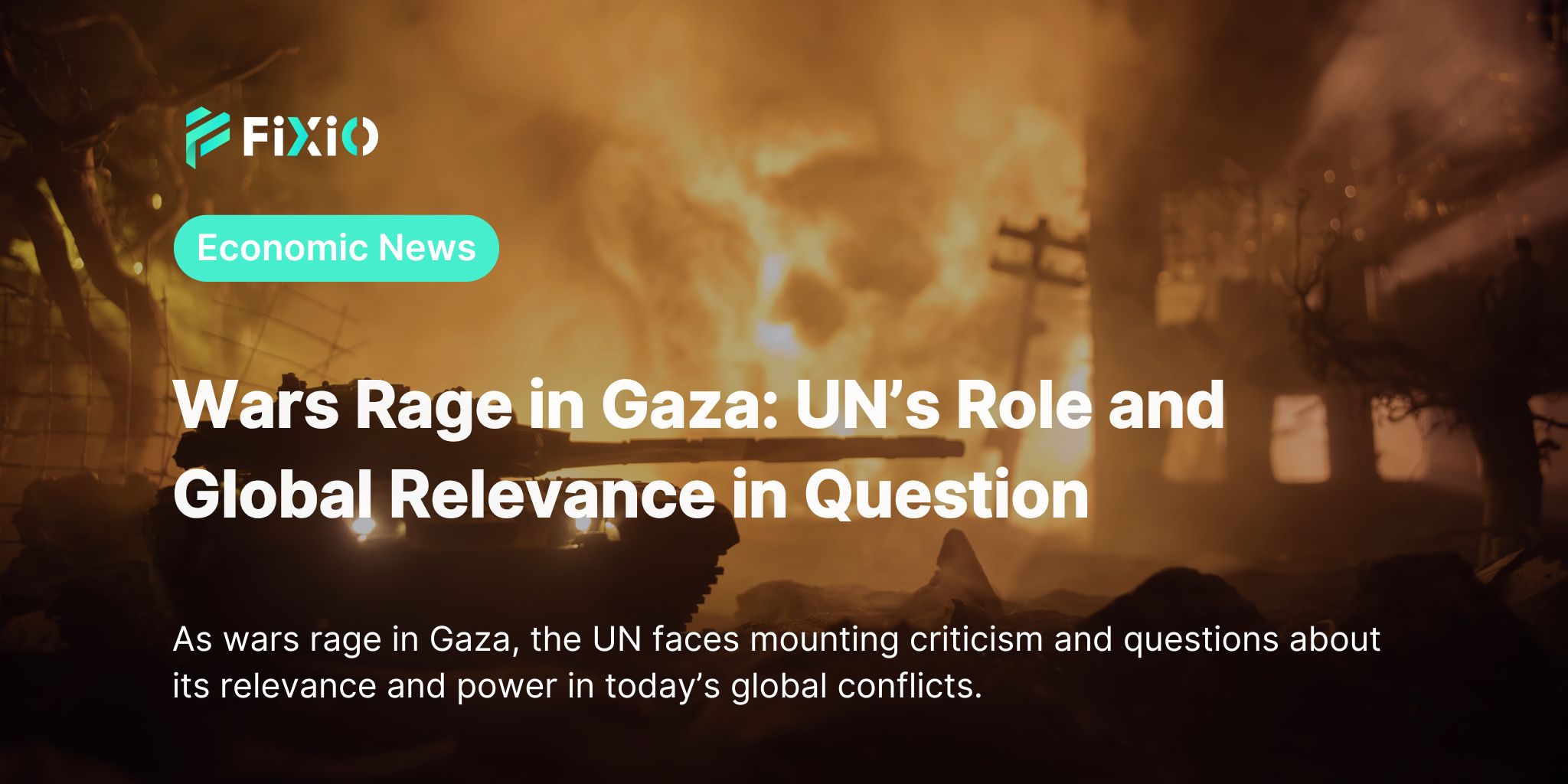 Wars Rage in Gaza: UN’s Role and Global Relevance in Question