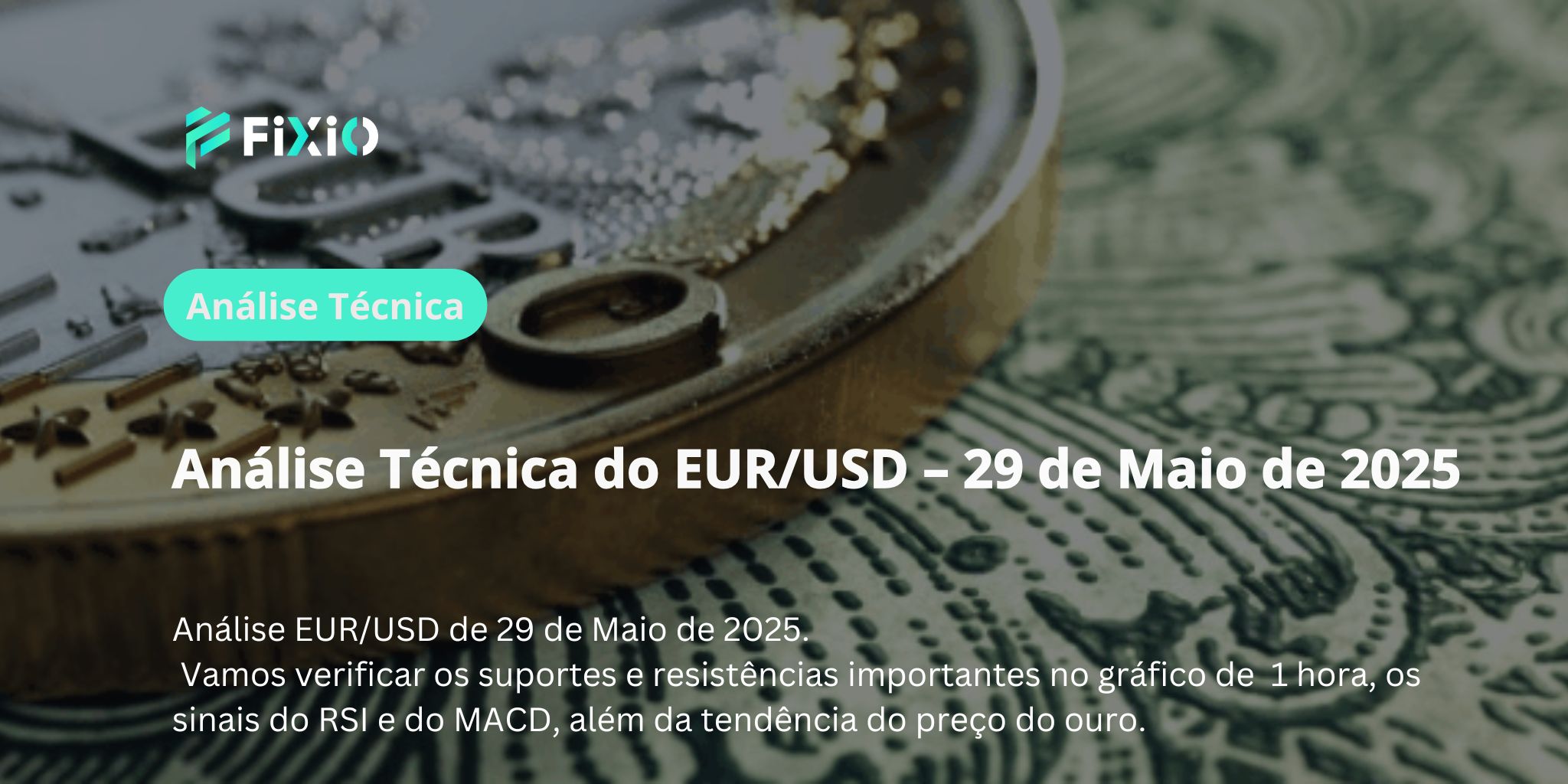 EUR/USD em queda! O que significa a perda de 1.1300 e os níveis-chave para ficar de olho
