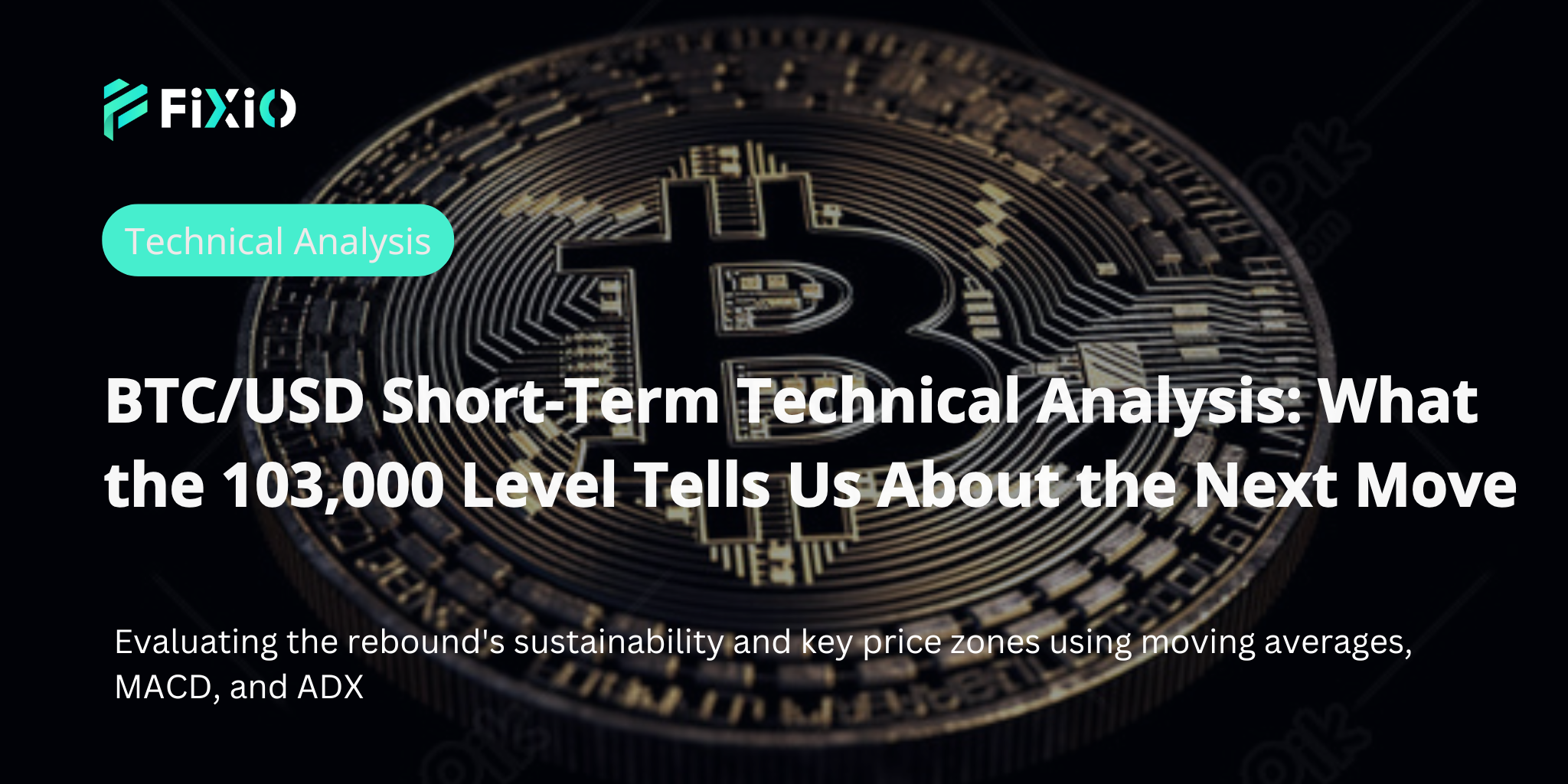 Bitcoin Short-Term Technical Analysis: Which Price Levels Matter in the Rebound Phase?