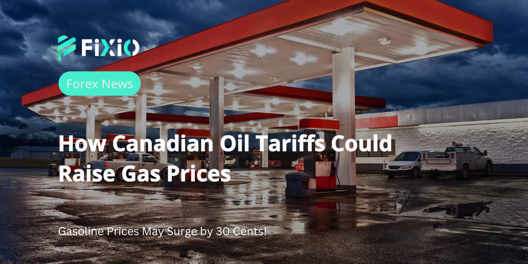 How Canadian Oil Tariffs Could Raise Gas Prices