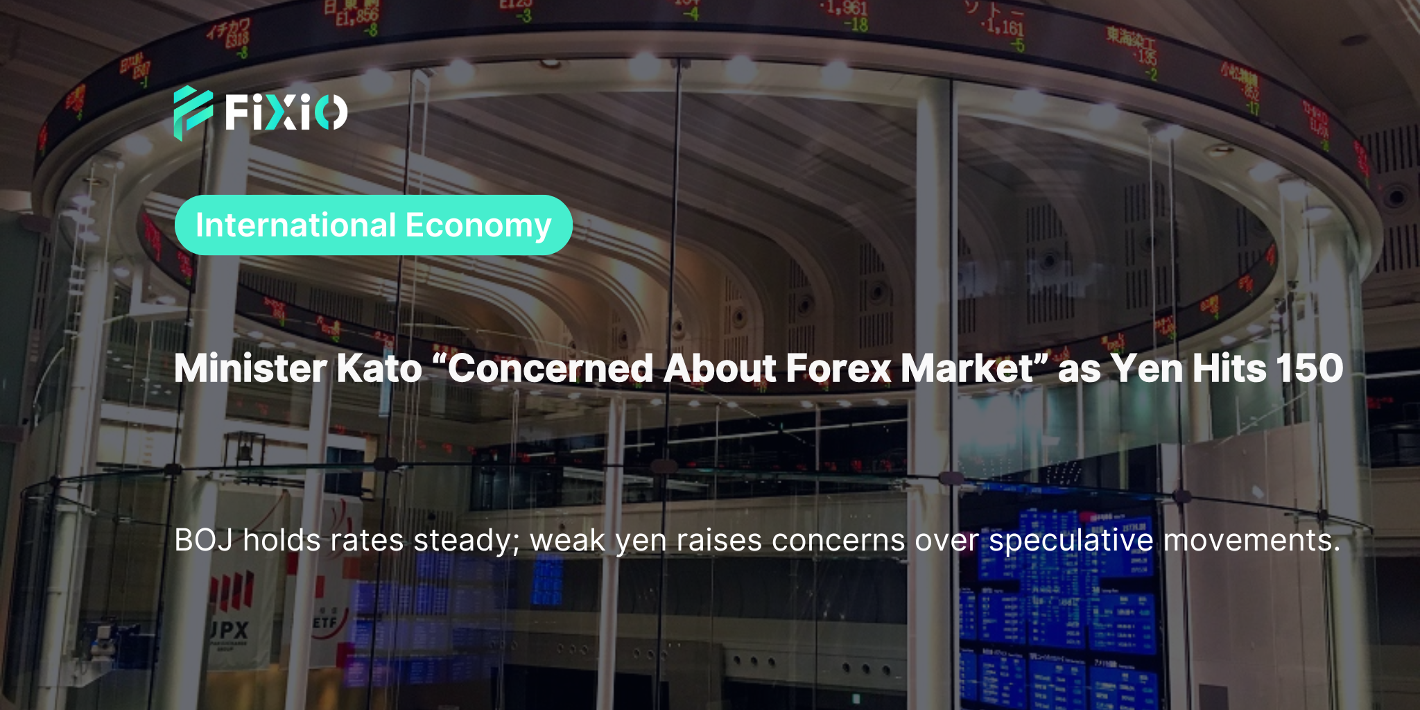 Finance Minister Kato Expresses Concern as Yen Falls to 150 – BOJ Cautious on Policy Shift