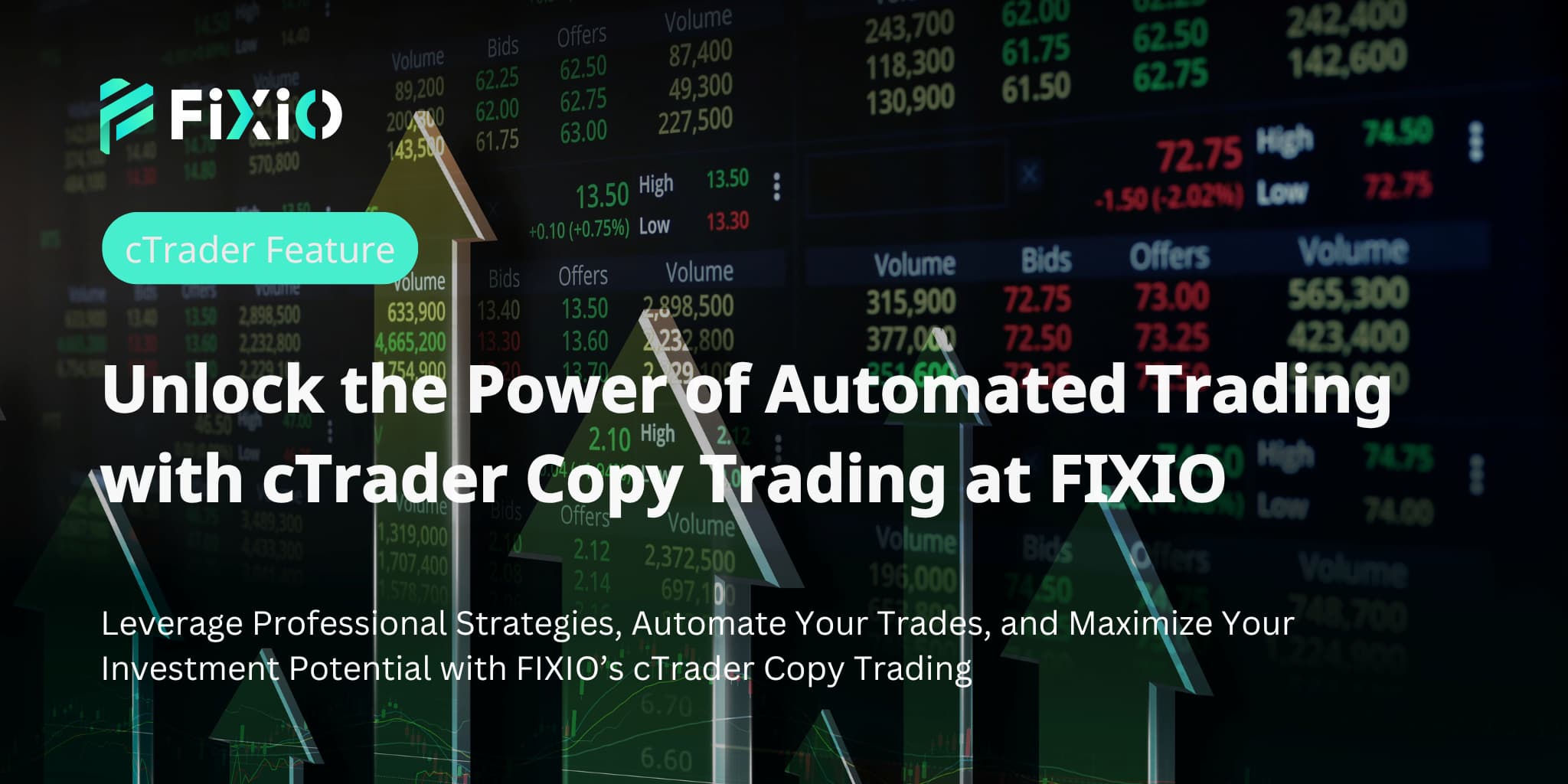 Unlock the Power of Automated Trading with cTrader Copy Trading at FIXIO