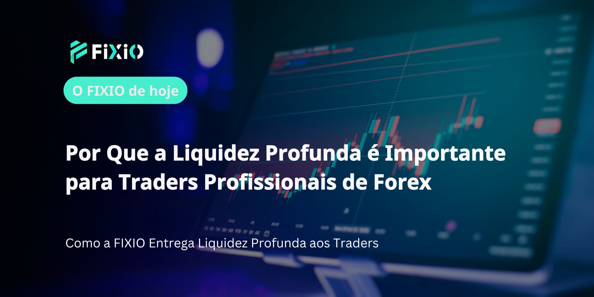 Por Que a Liquidez Profunda é Importante para Traders Profissionais de Forex