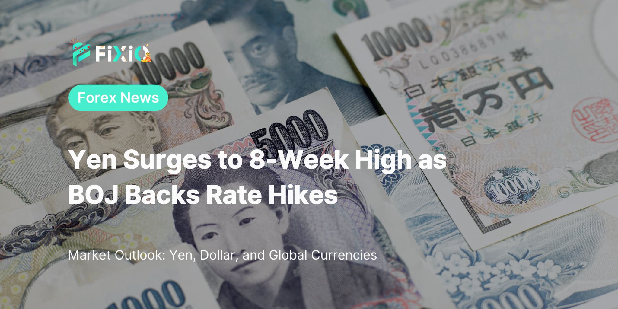 Yen Surges to 8-Week High as BOJ Backs Rate Hikes