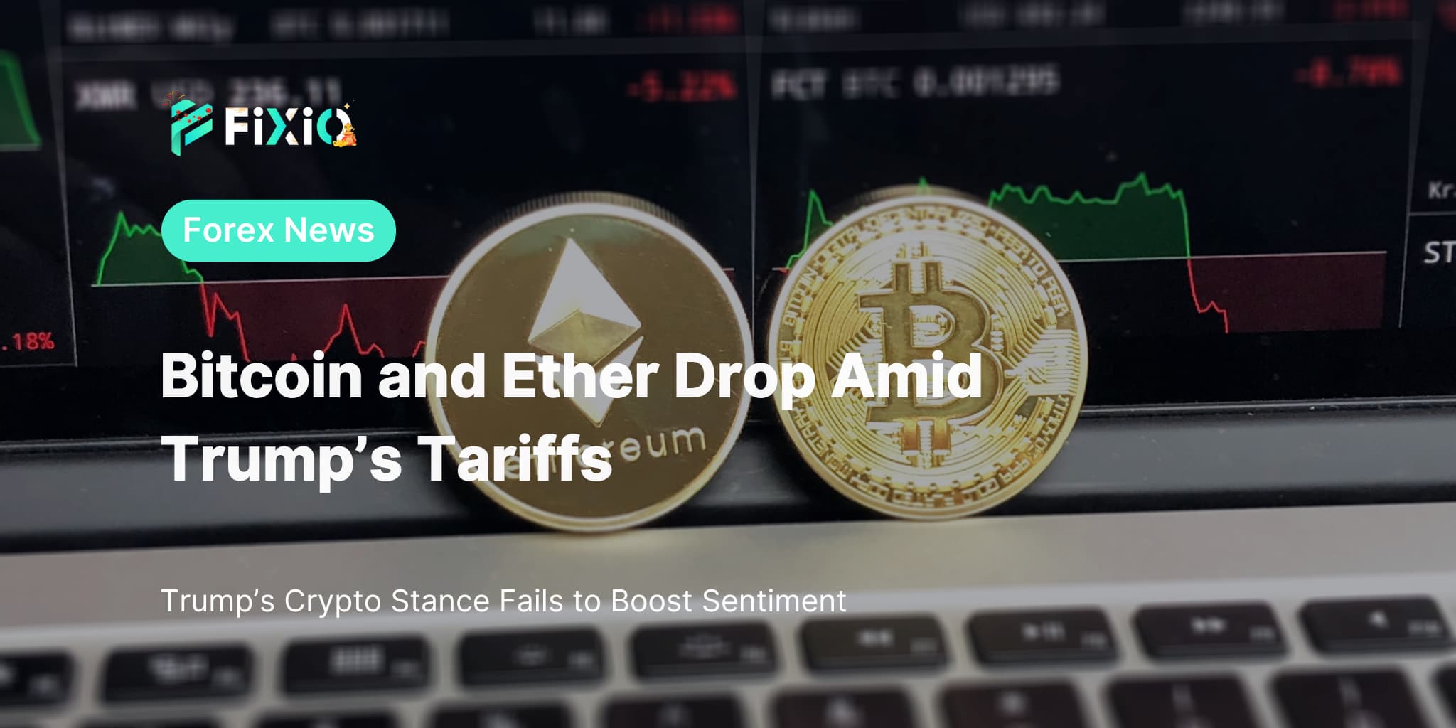 Bitcoin and Ether Drop Amid Trump’s Tariffs