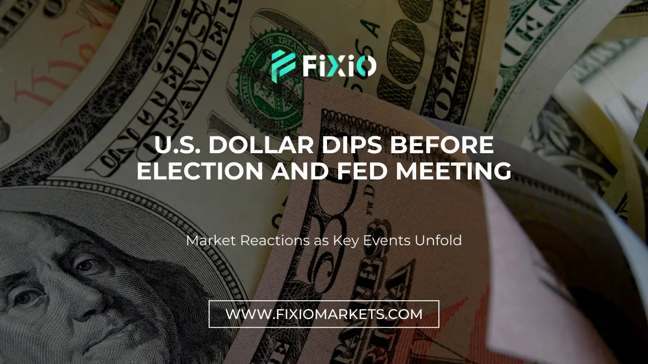 U.S. Dollar Dips Before Election and Fed Meeting