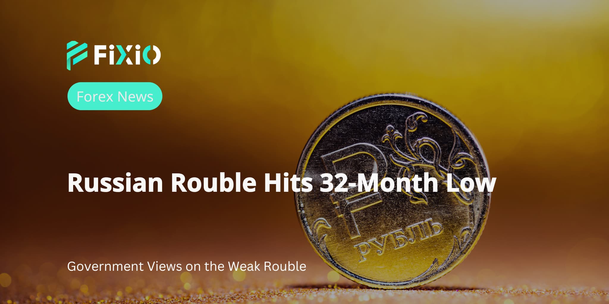 Russian Rouble Hits 32-Month Low