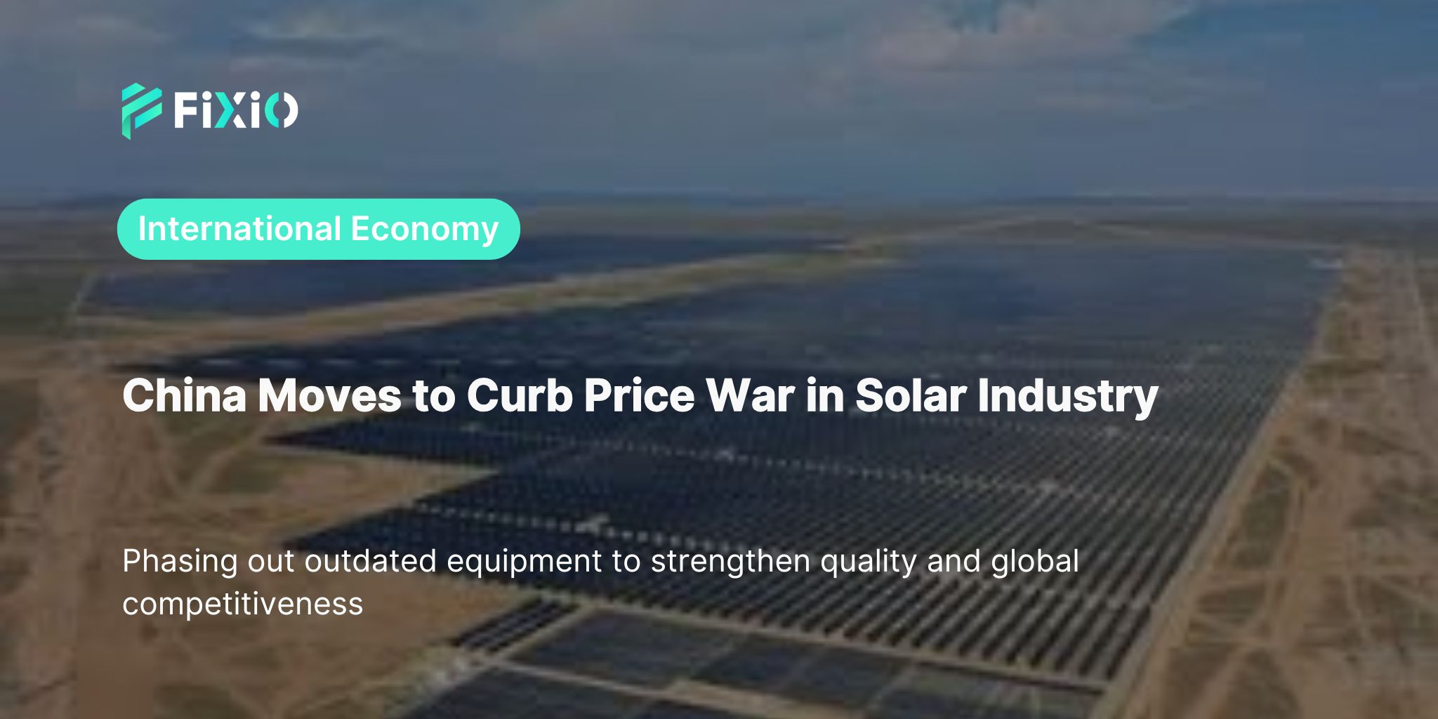 China phases out outdated equipment to boost quality and global competitiveness