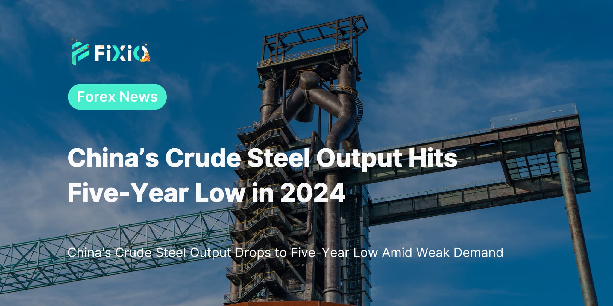 China’s Crude Steel Output Hits Five-Year Low in 2024