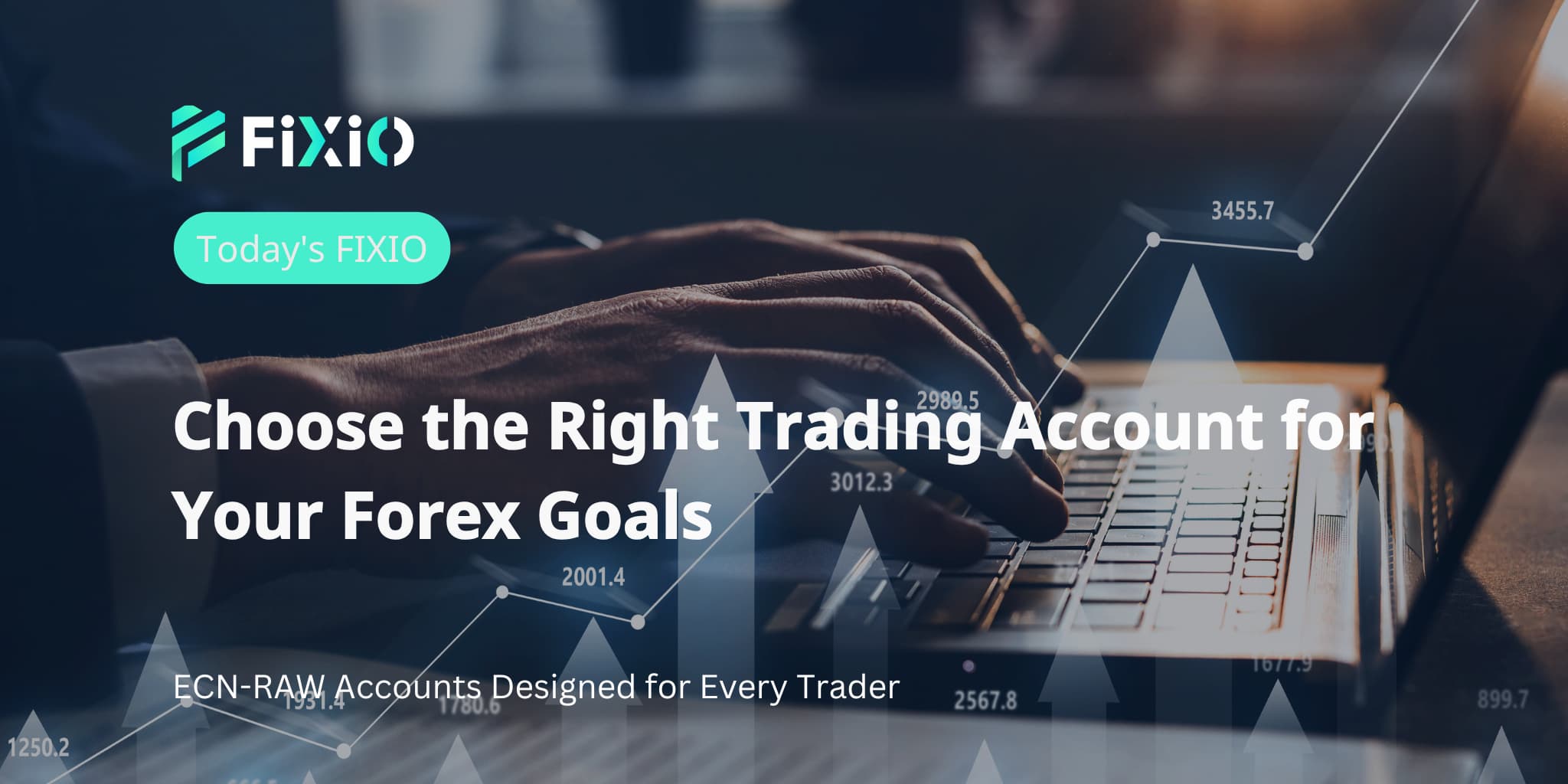 Choose the Right Trading Account for Your Forex Goals