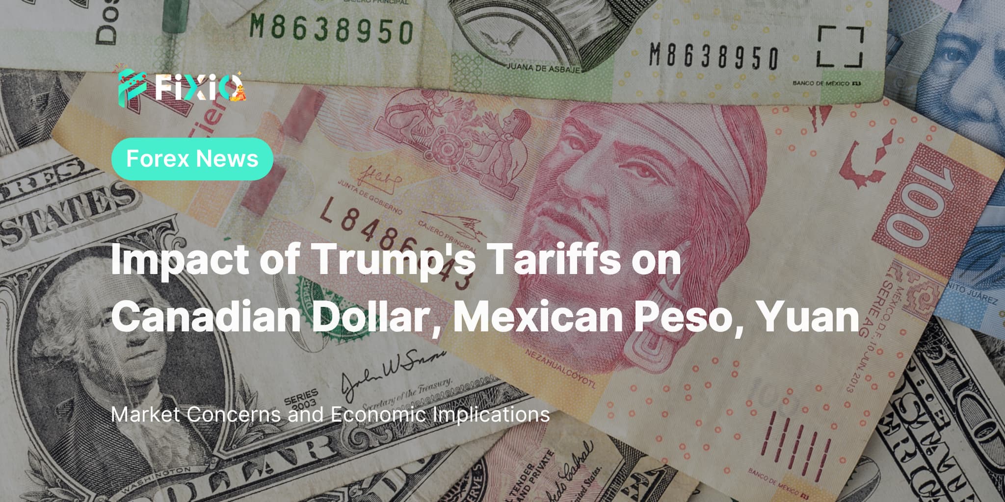 Impact of Trump's Tariffs on Canadian Dollar, Mexican Peso, Yuan